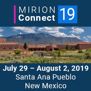 Mirion Connect 2019 | Hyatt Regency Tamaya Resort And Spa | Santa Ana Pueblo, New Mexico | July 29-August 2